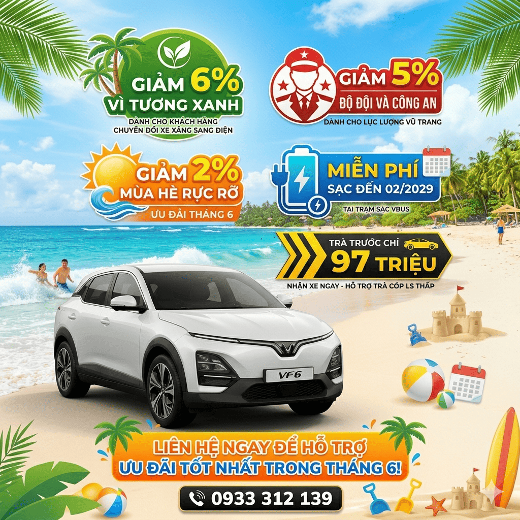 Ưu Đãi Hấp Dẫn Khi Mua VF 6
